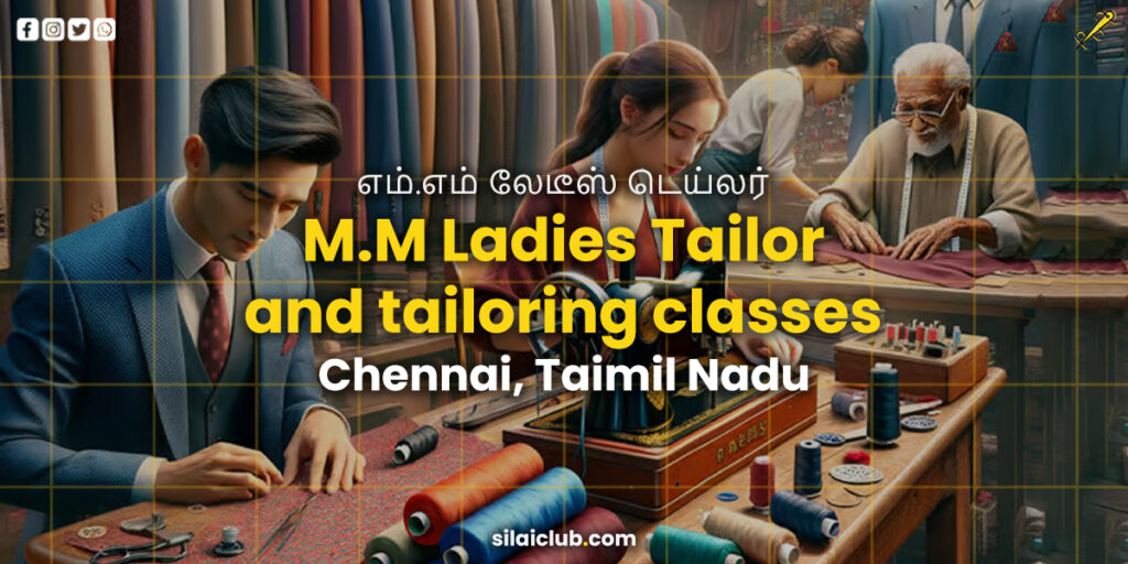 MM Ladies Tailor and tailoring classes, M.M Ladies Tailor, Tailoring classes in Manikandan Nagar, Ladies Tailor in Manikandan Nagar